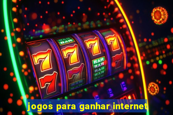 jogos para ganhar internet